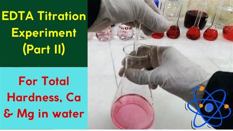 EDTA Titrimetric Method Experiment Measurement Of Total Hardness Ca