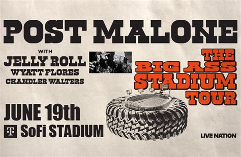 Post Malone Presents The Big Ass Stadium Tour At SoFi Stadium June 19