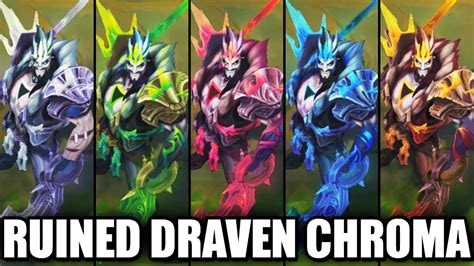 All Ruined Draven Chroma Skins Spotlight League Of Legends Youtube