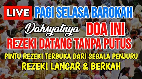 PUTAR PAGI INI Dzikir Penarik Rezeki Dari Segala Penjuru Doa Penarik