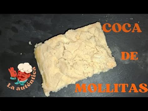 Cómo hacer coca de mollitas Receta como en la panadería de coca de