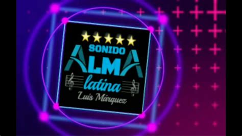 Sonido Alma Latina La Negra Candombera Youtube