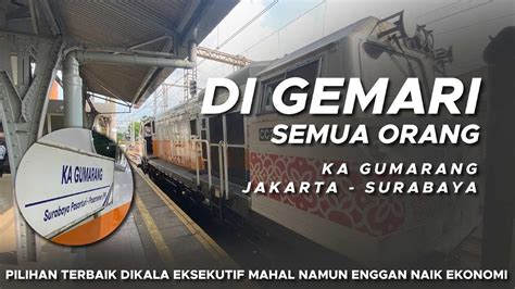 JAKARTA SURABAYA NYAMAN NAMUN HARGA TERJANGKAU NAIK KA SUPER PANJANG