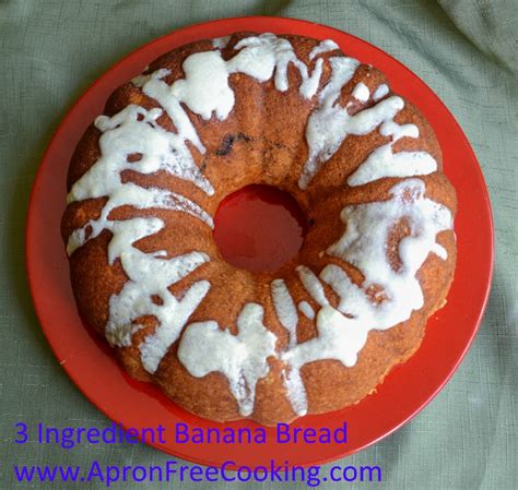 Three Ingredient Banana Bread Apron Free Cooking