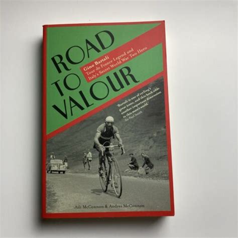 Road To Valour Gino Bartali Tour De France Legend And World War Two