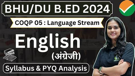 BHU DU B Ed Language Syllabus 2024 English Syllabus PYQs BHU B Ed