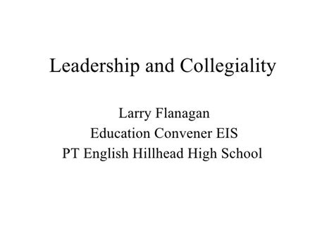 Leadership and Collegiality