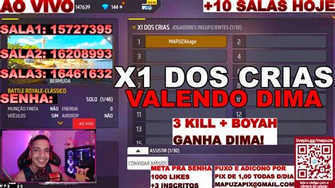 Free Fire Ao Vivo X Dos Cria Ao Vivo Valendo Dima X X Sala