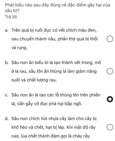 Solved Phát biểu nào sau đây đúng về đặc điểm gây hại của sâu tơ Trả