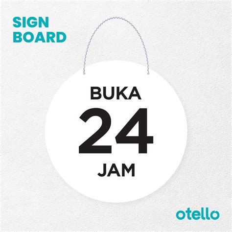 Jual Otello Sign Buka Jam Signage Board Acrylic Papan Gantung Label