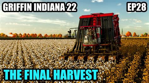 THE FINAL HARVEST Griffin Indiana FS22 Lets Play Farming Simulator