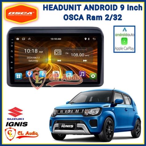 Jual Head Unit Android Osca Inch Suzuki Ignis Ram Gb Carplay