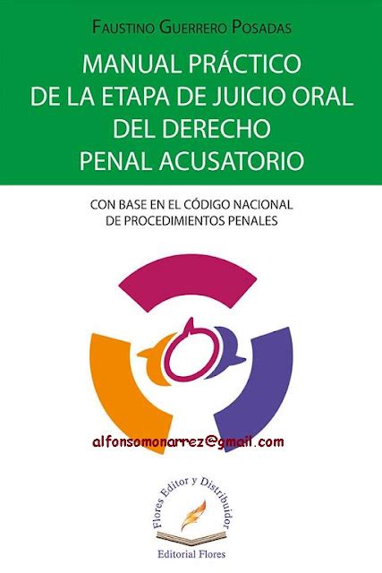 LIBROS EN DERECHO MANUAL PRÁCTICO DE LA ETAPA DE JUICIO ORAL DEL