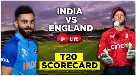 India Vs England Live Score | India Vs England Semi Final | T20 World ...