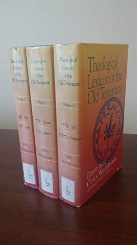 Theological Lexicon of the Old Testament (English, Hebrew, Aramaic and ... 