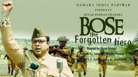 2005 Netaji Subhas Chandra Bose The Forgotten Hero