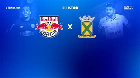 Ao Vivo Red Bull Bragantino Recebe Santo Andr Youtube