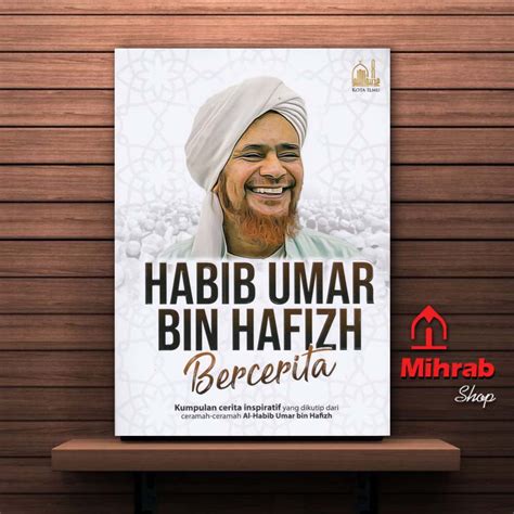 Jual Habib Umar Bin Hafidz Bercerita Kumpulan Kisah Inspiratif