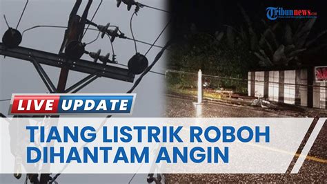 Detik Detik Tiang Listrik Bukit Tium Tumbang Dihantam Angin Kencang