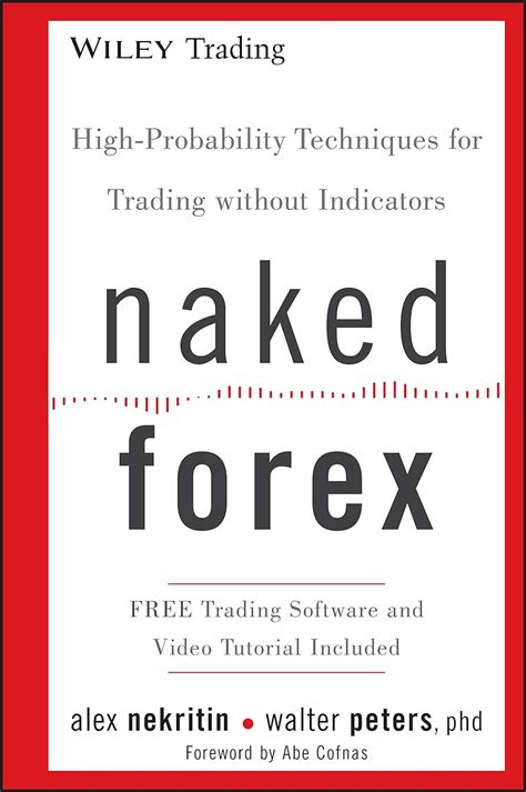 Naked Forex High Probability Techniques For Trading Without Indicators