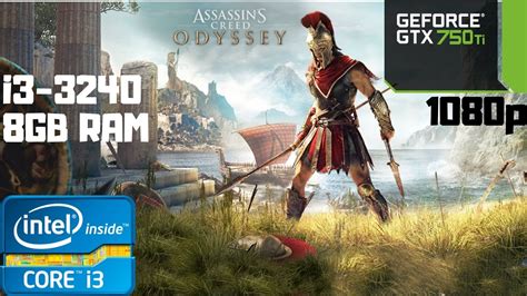 Assassin S Creed Odyssey I3 3240 GTX 750 Ti 8GB RAM DDR3 1080p