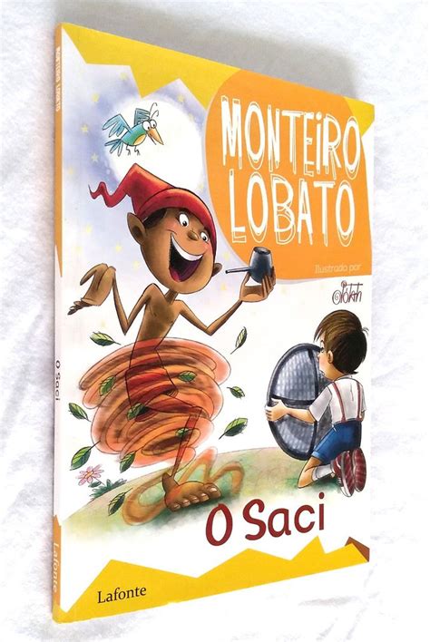 O Saci Monteiro Lobato Livro Lafonte Usado 54878070 Enjoei