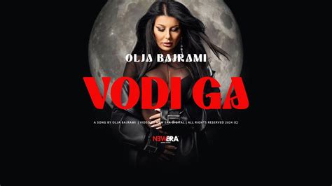 Olja Bajrami Vodi Ga OFFICIAL VIDEO 2024 4K YouTube