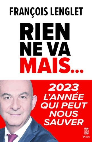 Rien Ne Va Mais De Fran Ois Lenglet Grand Format Livre Decitre