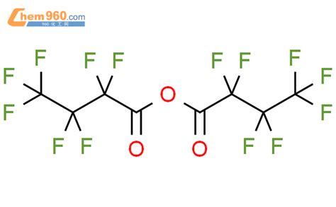 Heptafluorobutyric Anhydride 七氟丁酸酐CAS号336 59 4 960化工网