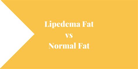 Lipedema Fat Vs Normal Fat Lipedema And Me