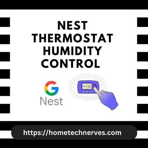 Nest Thermostat Humidity Control - An Ultimate Guide