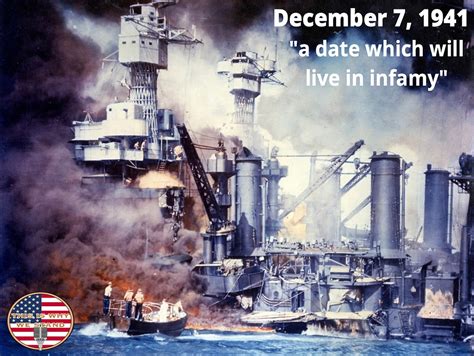 December 7 1941 A Date Which Will Live In Infamy