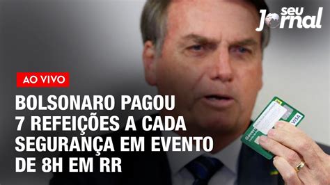 Gastos cartão corporativo Bolsonaro pagou 7 refeições a cada