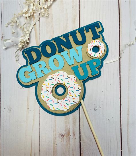 Donut Grow Up Cake Topper First Birthday Cake Smash Donut Cake Topper