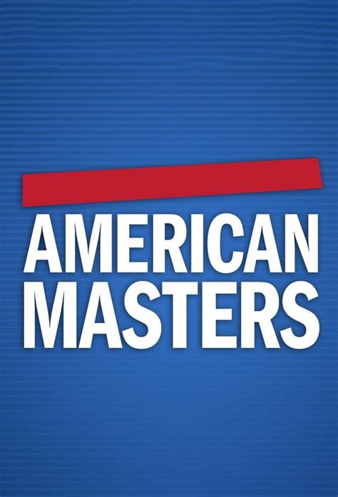 American Masters - TheTVDB.com