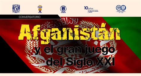 Conversatorio Conversatorio Afganistán y el gran juego del Siglo XXI