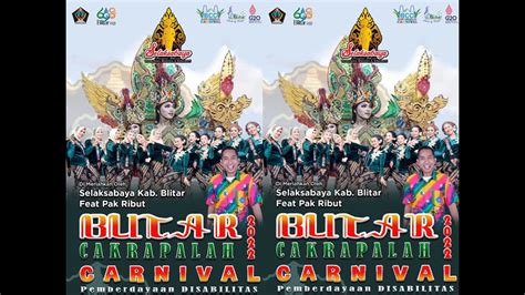 LIVE BLITAR CAKRAPALAH CARNIVAL 2022 YouTube