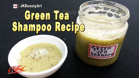 How To Make Homemade Shampoo Organic Homemade Green Tea Shampoo Jk Beauty Art 049 Youtube