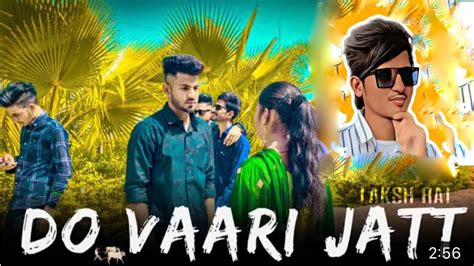 Do Vaari Jatt Official Cover Video Laksh Rai Ft Krishna New Cover