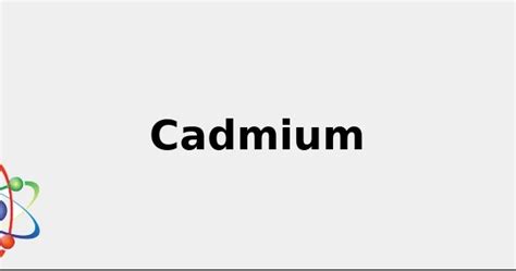 Atomic Number 48☢️ Cadmium Color Uses State And More Rev 2022