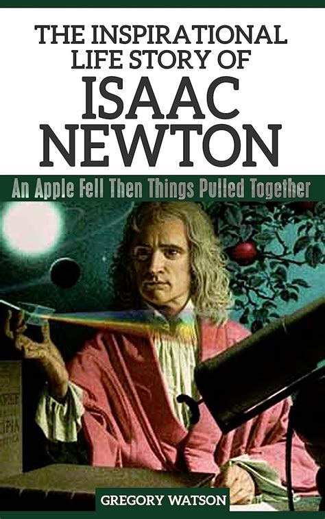 Amazon Co Jp Isaac Newton The Inspirational Life Story Of Isaac