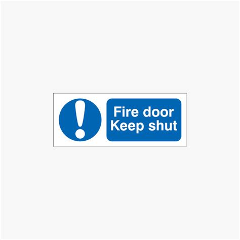 Fire Door Keep Shut Self Adhesive Plastic Signs 250 Mm X 100 Mm