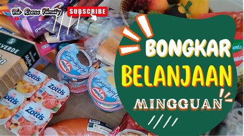 BONGKAR BELANJAAN MINGGUAN YouTube