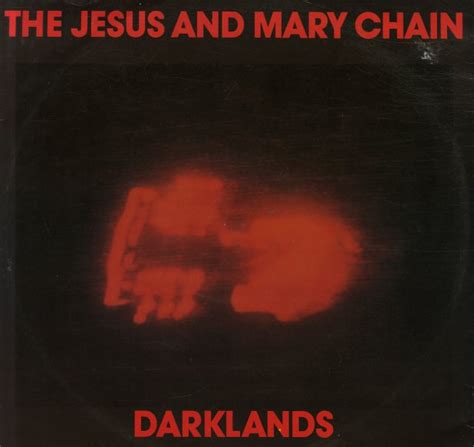 Jesus Mary Chain Darklands Ep Darklands Rider Surfin Usa