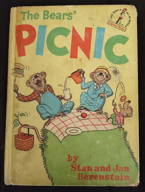 The Bears Picnic By Stan And Jan Berenstain Copyright 1966 By Stan And Jan Berenstain Published