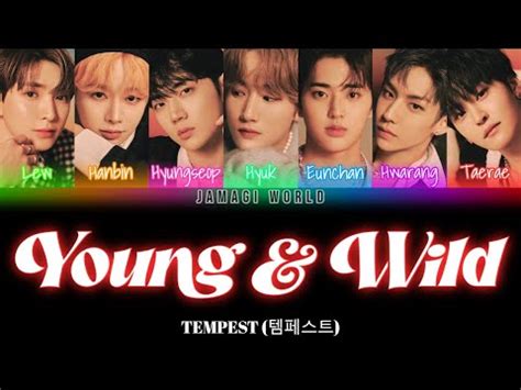 VOSTFR TEMPEST 템페스트 Young Wild Han Rom FR Color Coded Lyrics