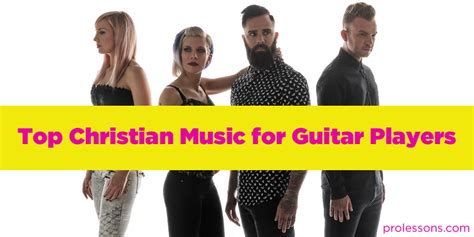 Top Christian Music for Guitar Players