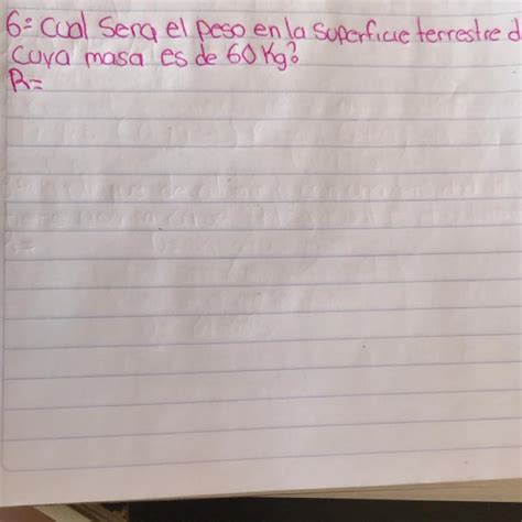 Nesecito Ayuda Con Este Problema Cual Sera El Peso En La Superficie