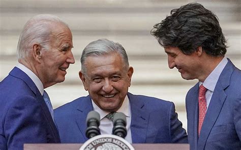 Acuerdan Amlo Biden Y Trudeau Impulsar La Sustituci N De Importaciones