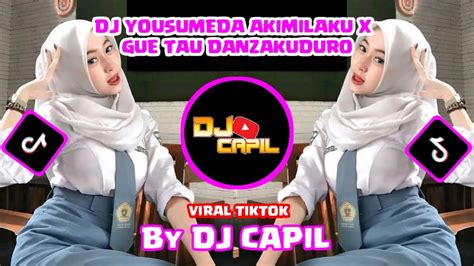 Dj Yousumeda Akimilaku X Gue Tau Danza Kuduro Viral Tiktok By Dj